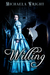 Willing (Namesaken #1) by Michaela Wright