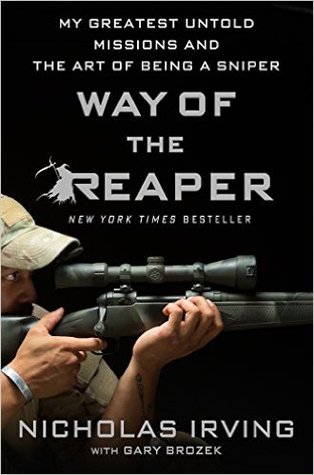 My Greatest Untold Missions and the Art of Being a Sniper - Nicholas Irving