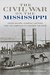 The Civil War on the Mississippi Union Sailors, Gunboat Captains, and the Campaign to Control the River by Barbara Brooks Tomblin
