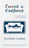 Faezed & Confused (Dr. Wulf: Paranormal Psychologist #1)