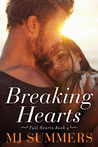 Breaking Hearts (Full Hearts, #4)
