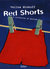 Red Shorts by Velina Minkoff