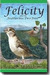 Felicity and the Featherless Two-Foot (Felicity, #2) by Loralee Evans