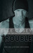 Trouble (Rebel Wheels, #3) by Elle Casey