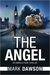 The Angel Act I (Isabella Rose #1) by Mark Dawson