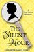 The Silent Hour A Mrs. Meade Mystery (The Mrs. Meade Mysteries Book 4) by Elisabeth Grace Foley