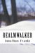 Realmwalker by Jonathan Franks