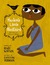 Harlem's Little Blackbird: The Story of Florence Mills