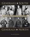 Generals South, Generals North: The Commanders of the Civil War Reconsidered