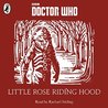 Little Rose Riding Hood (A Time Lord Fairy Tale #8)