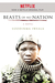 Beasts of No Nation by Uzodinma Iweala