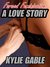 Forced Feminization A Love Story by Kylie Gable