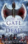 Gate of the Dead (Master of War, #3)