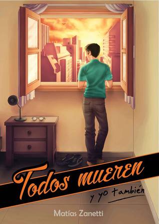todos-mueren-y-yo-tambin