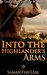 Into the Highlander's Arms by Samantha Leal