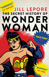 The Secret History of Wonder Woman cover