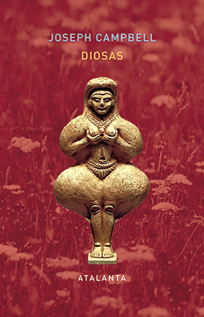 Goddesses Mysteries Of The Feminine Divine By Joseph Campbell Goddesses Mysteries Of The Feminine Divine By Joseph Campbell