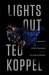 Lights Out: A Cyberattack, A Nation Unprepared, Surviving the Aftermath