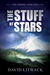 The Stuff of Stars (Seekers #2) by David Litwack