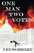 One Man Two Votes (Washington D.C. #1) by J. Russ Briley