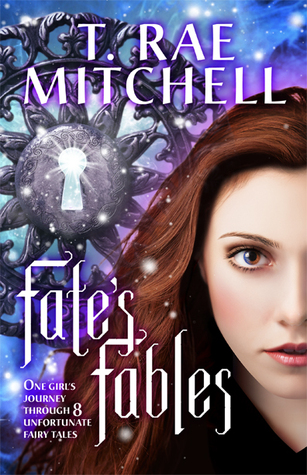 Fate's Fables by T. Rae Mitchell