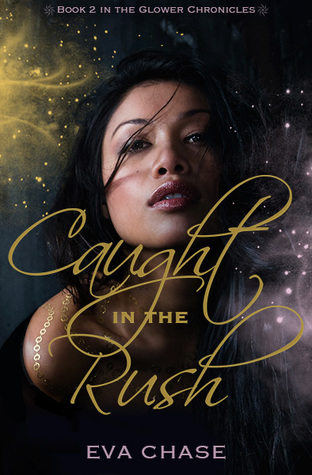 Caught in the Rush by Eva Chase