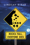 Rocks Fall, Everyone Dies