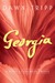 Georgia A Novel of Georgia O'Keeffe by Dawn Tripp
