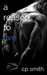 A Reason to Live (Reason, #3) by C.P. Smith