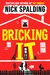 Bricking It by Nick Spalding