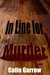 In Line for Murder by Colin Garrow