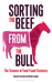 Sorting the Beef from the Bull The Science of Food Fraud Forensics by Richard Evershed
