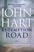 Redemption Road by John Hart