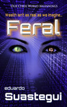 Feral (Our Cyber World, #7)