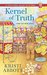 Kernel of Truth (A Popcorn Shop Mystery) by Kristi Abbott
