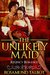 The Unlikely Maid by Rosamund Talbot