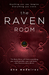 The Raven Room (The Raven Room, #1) by Ana Medeiros