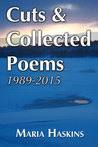 Cuts & Collected Poems 1989 - 2015