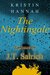 The Nightingale by Kristin Hannah - Reviewed by J.T. Salrich