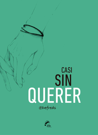 Casi sin querer por Defreds
