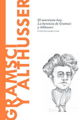 gramsci-y-althusser-el-marxismo-hoy-la-herencia-de-gramsci-y-althusser