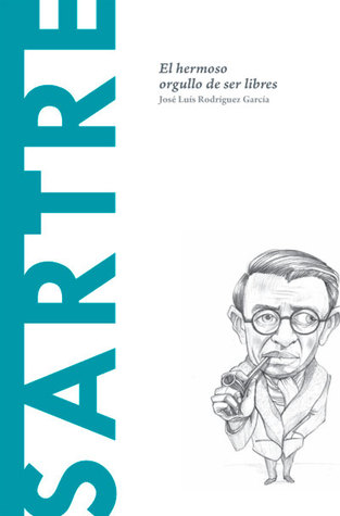 sartre-el-hermoso-orgullo-de-ser-libres