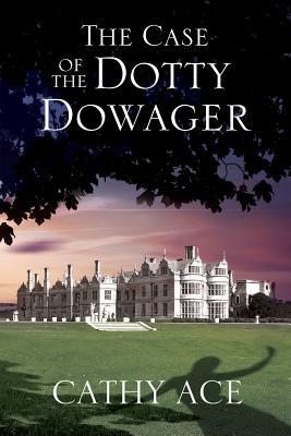 The Case of the Dotty Dowager: A Cosy Mystery Set in Wales