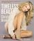 Timeless Beauty: Over 100 Tips, Secrets, and Shortcuts to Looking Great