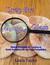 Drop the Magnifying Glass Biblical Principles for Looking at Small Problems with the Right Perspective by Linda Taylor