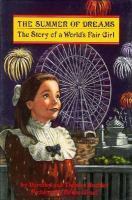 the-summer-of-dreams-the-story-of-a-world-s-fair-girl