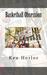 Basketball Obsession by Ken Horlor