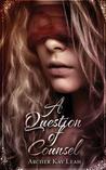 A Question of Counsel (The Republic #1)