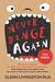 Never Binge Again™ Reprogram Yourself to Think Like a Permanently Thin Person. Stop Overeating and Binge Eating and Stick to the Food Plan of Your Choice by Glenn Livingston