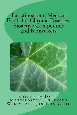 functional-and-medical-foods-for-chronic-diseases-volume-18